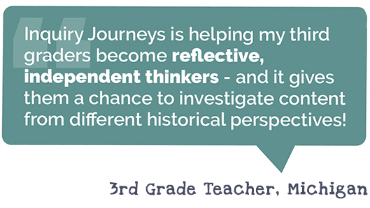 Michigan teachers love Inquiry Journeys
